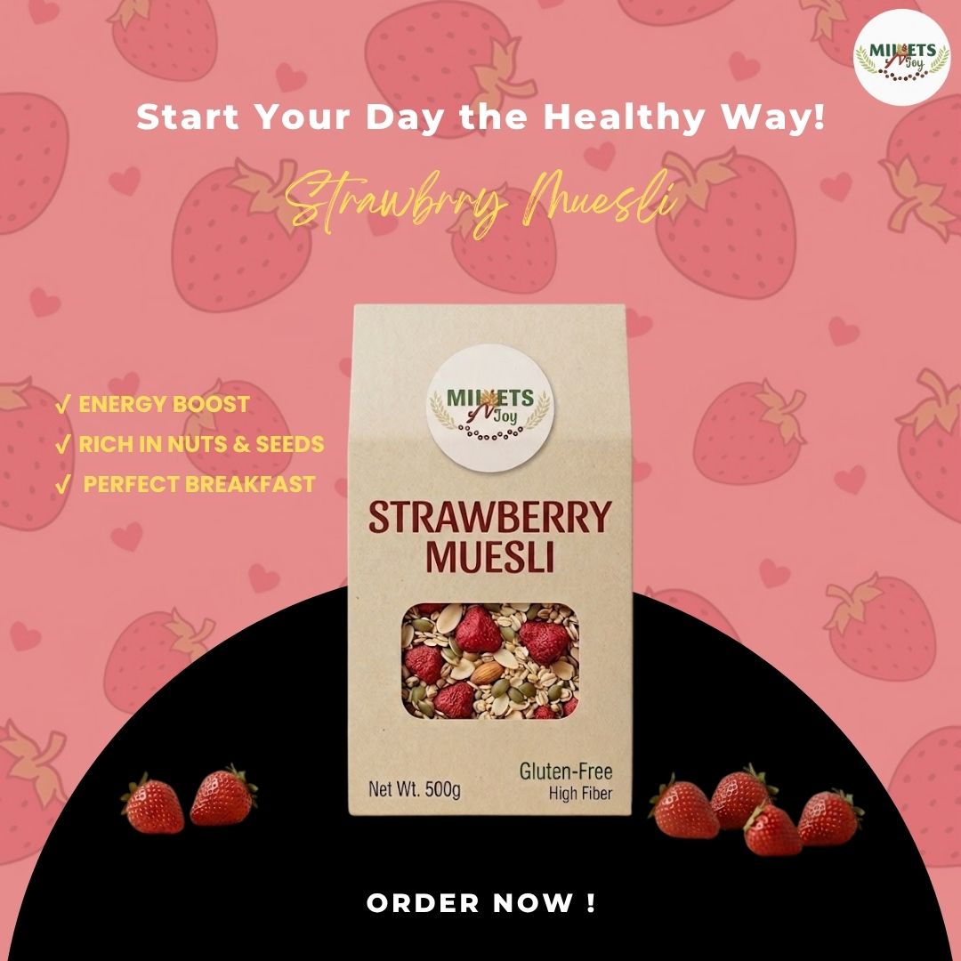 Original Millets N Joy strawberry muesli creative